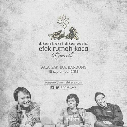 Konser Efek Rumah Kaca Dikonstruksi Dikomposisi Konser-Efek-Rumah-Kaca-Dikonstruksi-Dikomposisi_2