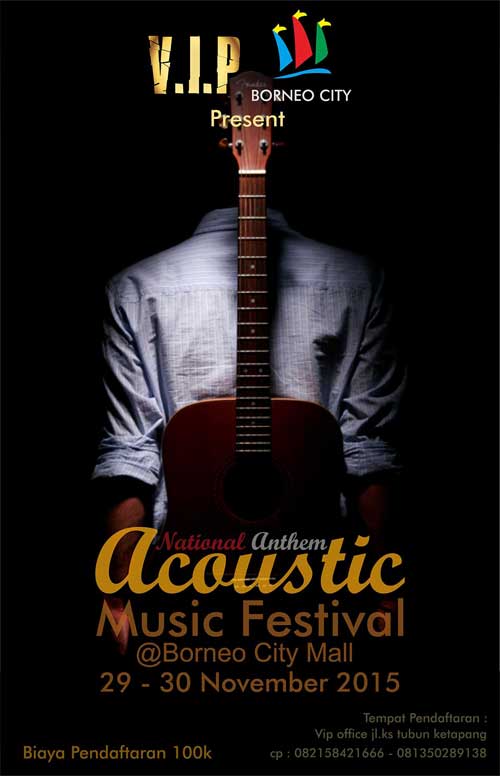 National Anthem Accoustic Music Festival di Kalbar National-Anthem-Accoustic-Music-Festival-di-Kalbar_2