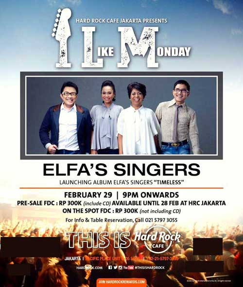 Elfa’s Singers Ramaikan I Like Monday di Hard Rock Cafe Jakarta Elfas-Singers-Ramaikan-I-Like-Monday-di-Hard-Rock-Cafe-Jakarta_2