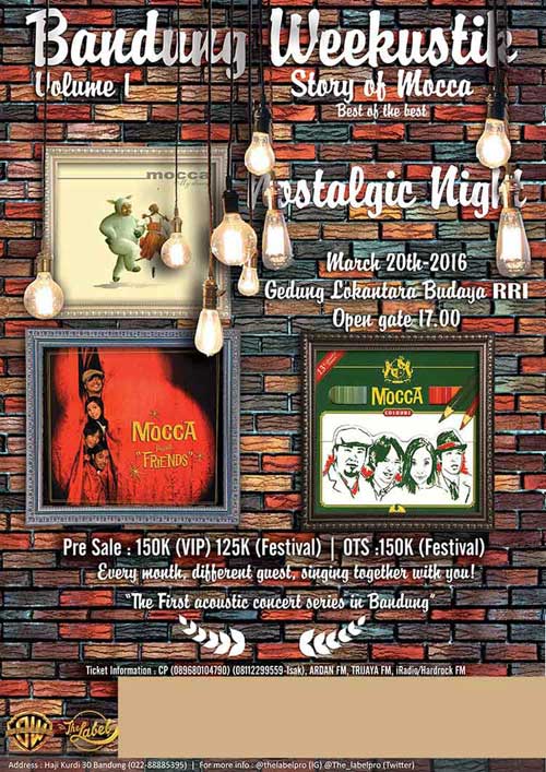 Yuk Bernostalgia di Bandung Weekustik Story of Mocca Yuk-Bernostalgia-di-Bandung-Weekustik-Story-of-Mocca_2