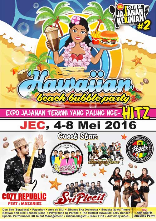 Festival Jajanan Kekinian Hadir di FJKi#2 Hawaiian Beach Bubble Party Festival-Jajanan-Kekinian-Hadir-di-FJKi#2-Hawaiian-Beach-Bubble-Party_2