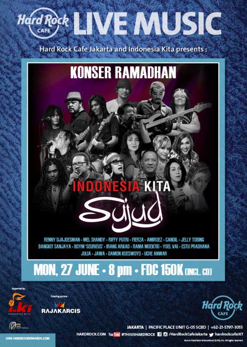 Konser Ramadhan Indonesia Kita Sujud di Hard Rock Cafe Jakarta Konser-Ramadhan-Indonesia-Kita-Sujud-di-Hard-Rock-Cafe-Jakarta_2