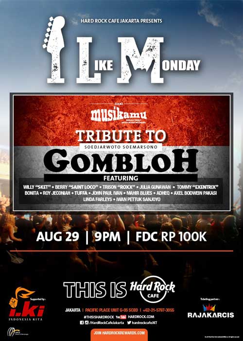 I Like Monday Tribute to Gombloh di Hard Rock Cafe Jakarta I-Like-Monday-Tribute-to-Gombloh-di-Hard-Rock-Cafe-Jakarta_2