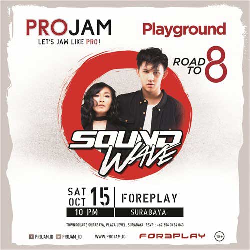 Sound Wave Road To 8 di Foreplay, Surabaya sound-wave-road-to-8-di-foreplay-surabaya_2