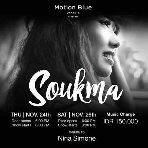Soukma Live Performance "Tribute to Nina Simone" di Motion Blue Jakarta soukma-live-performance-tribute-to-nina-simone-di-motion-blue-jakarta_2