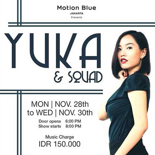 Yuka & Squad Live Performance di Motion Blue Jakarta yuka-squad-live-performance-di-motion-blue-jakarta_2