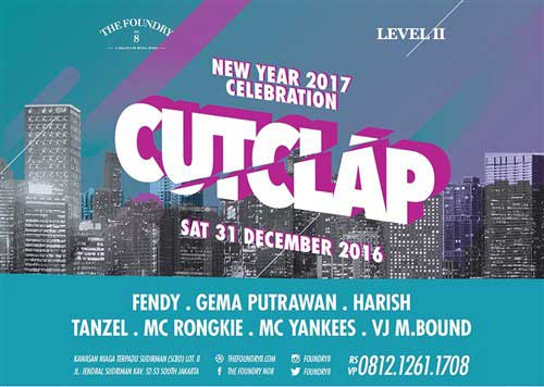 Acara Pergantian Tahun di Cutclap The Foundry Acara Pergantian Tahun di Cutclap The Foundry 2