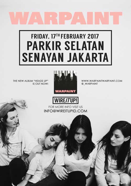 Warpaint Live in Jakarta di Parkir Selatan Senayan Warpaint Live in Jakarta di Parkir Selatan Senayan 2
