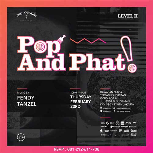 Fendy & Tanzel Meriahkan Pop and Phat di Foundry 28 Fendy Tanzel Meriahkan Pop and Phat di Foundry 28 2