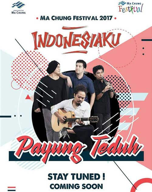 Payung Teduh Manggung di Inaugurasi Ma Chung Festival 2017 Payung Teduh Manggung di Inaugurasi Ma Chung Festival 2017 2