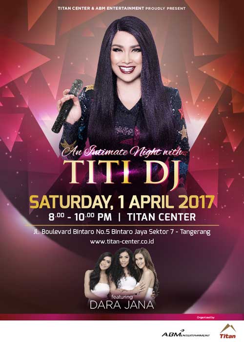 An Intimate Night Bersama TITI DJ di Titan Center An Intimate Night Bersama TITI DJ di Titan Center 2