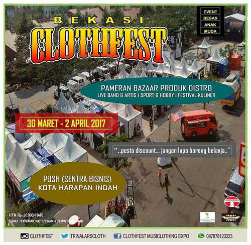 Live Band & Deretan Artist Menggoyang Bekasi Clothfest 2017 Bekasi Clothfest 2017