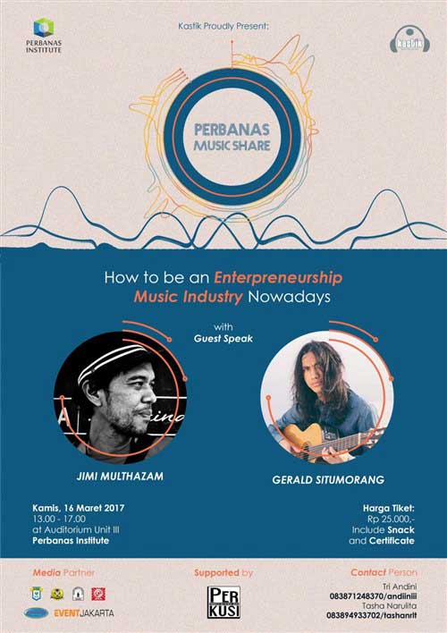 Seminar Tentang Musik di Perbanas Music Share 2017 Seminar Tentang Musik di Perbanas Music Share 2017 2