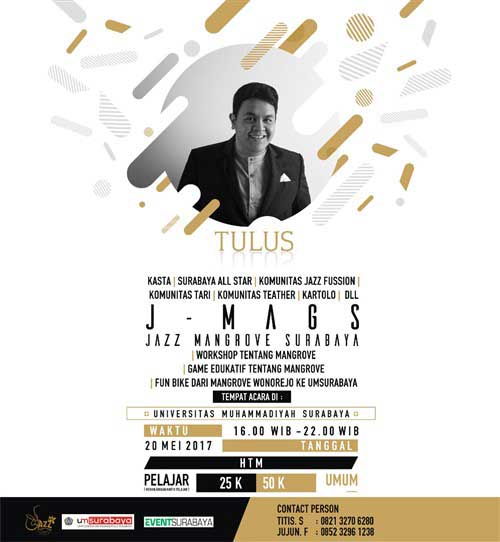 Nge-Jazz Bareng Tulus di Jazz Mangrove Surabaya Jazz Mangrove Surabaya (J-MAGS)
