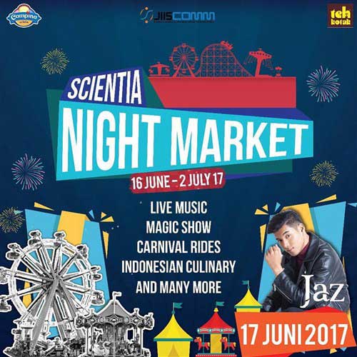 JAZ Bintang Tamu di Scientia Night Market 2017 Scientia Night Market 2017