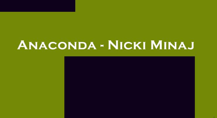 Inilah Video Klip Lagu Anaconda dari Nicki Minaj Video Klip Lagu Anaconda dari Nicki Minaj