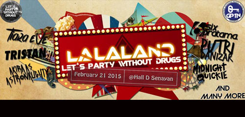 Let's Party Without Drug! Lala Land Lets Party Without Drug