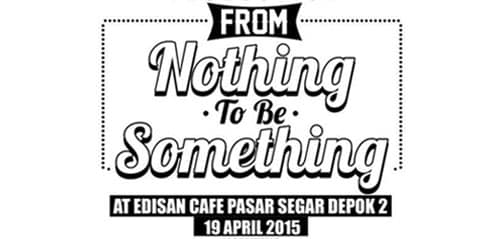 From Nothing to Be Something di Depok Acara Musik From Nothing To Be Something