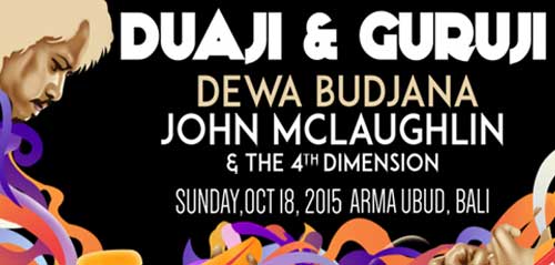 Konser Musik Duaji Guruji Dewa Budjana dan John Mclaughlin Duaji Guruji1