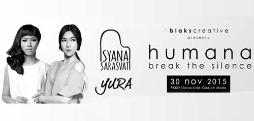 Humana with Isyana Sarasvati & Yura Yunita di Yogyakarta HUMANA with Isyana Sarasvati Yura Yunita di Yogyakarta