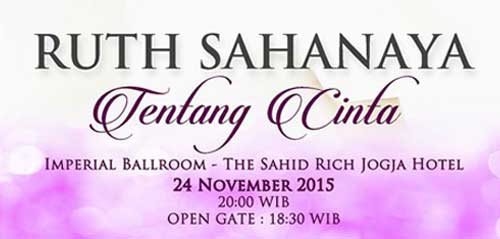 Konser Tentang Cinta dari Ruth Sahanaya Konser Tentang Cinta dari Ruth Sahanaya 1