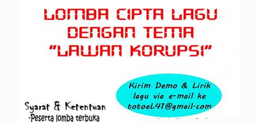 Ayo Ikutan Lomba Cipta Lagu “Lawan Korupsi”! Ayo Ikutan Lomba Cipta Lagu “Lawan Korupsi” 1