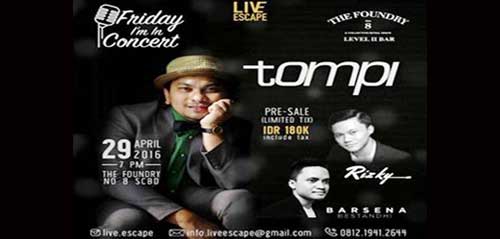 Friday Im in Concert Bersama Tompi Friday Im in Concert Bersama Tompi di The Foundry no. 8 1