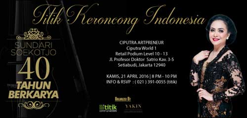 Saksikan Titik Keroncong Indonesia: 40 Tahun Sundari Soekotjo Berkarya di Ciputra Theater Saksikan Titik Keroncong Indonesia 1