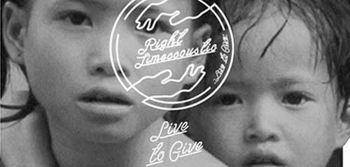 Yuk Hibur Diri dan Berbagi di Right Timeccoustic “Live to Give” Mari Menghibur Diri dan Berbagi di Right Timeccoustic Live to Give 1