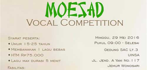 Tunjukkan Bakat Menyanyimu, Ikuti Moesad Vocal Competition! Tunjukkan Bakat Menyanyimu Ikuti Moesad Vocal Competition 1