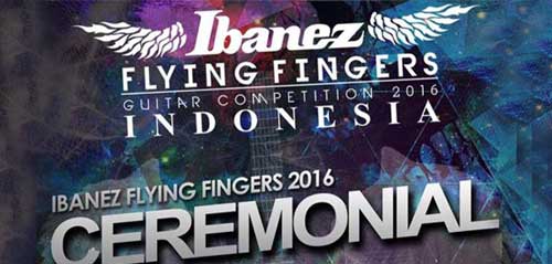 Ceremonial Ibanez Flying Fingers 2016 Hadirkan Penampilan Pemenang IFF 2016 Ceremonial Ibanez Flying Fingers 2016 Hadirkan Penampilan Pemenang IFF 2016 1