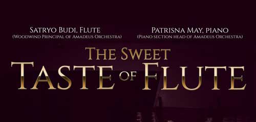 Classical Music Concert Persembahkan "The Sweet Taste Of Flute" Classical Music Concert Persembahkan The Sweet Taste Of Flute 1