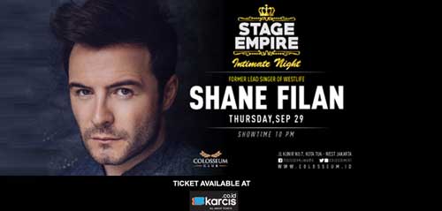 Stage Empire With Shane Filan di Colosseum Club Stage Empire With Shane Filan di Colosseum Club 1