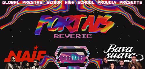 Fortals Reverie Hadirkan RAN & Naif Fortals Reverie Hadirkan RAN Naif 1