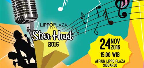 Ikuti Lomba Menyanyi Berhadiah Menarik di Star Hunt 2016 Lippo Plaza Sidoarjo Ikuti Lomba Menyanyi Berhadiah Menarik di Star Hunt 2016 Lippo Plaza Sidoarjo 1