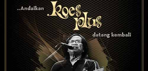 Konser Koes Plus Andaikan Datang Kembali Konser Koes Plus Andaikan Datang Kembali 1