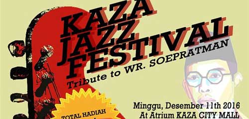Kaza Jazz Festival "Tribute to WR. Soepratman" di Atrium Kaza City Mall, Surabaya Kaza Jazz Festival Tribute to WR. Soepratman di Atrium Kaza City Mall Surabaya 1