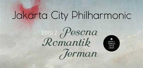 Nikmati Pesona Romantik Jerman di Jakarta City Philharmonic Pesona Romantik Jerman di Jakarta City Philharmonic 1