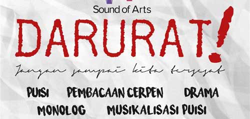 DARURAT, Jangan Sampai Kita Tersesat di Sound of Art DARURAT Jangan Sampai Kita Tersesat di Sound of Art 1