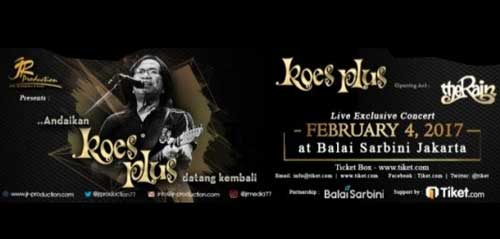 Konser Andaikan Koes Plus Datang Kembali di Balai Sarbini 1
