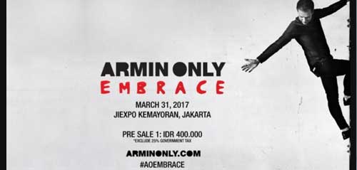 Armin Only Embrace di JI-Expo Kemayoran Armin Only Embrace di JI Expo Kemayoran 1