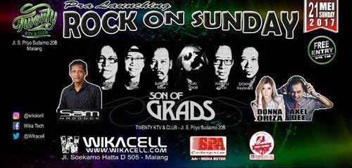 Son of Grads Ramaikan Pra Launching Rock On Sunday Pra Launching Rock On Sunday