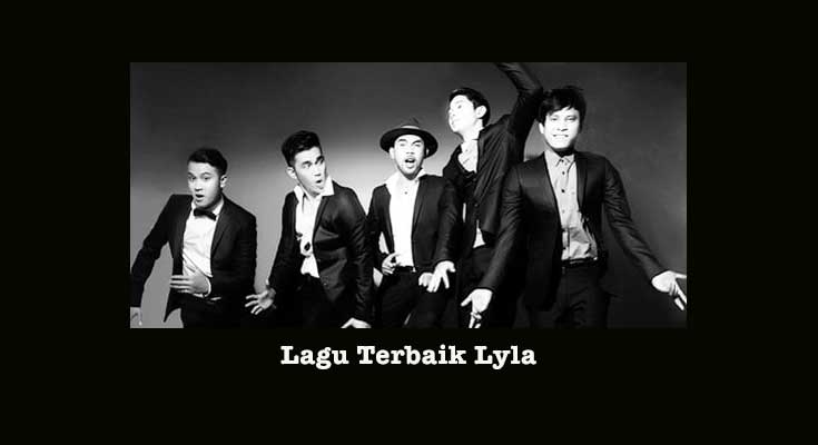 15 Koleksi Lagu Terbaik Lyla Lagu Terbaik Lyla