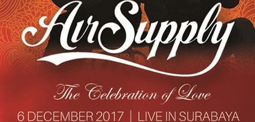 Air Supply The Celebration of Love Live in Surabaya Air Supply The Celebration of Love Live in Surabaya