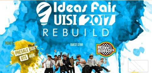 Ideas Fair UISI 2017 Rebuild Tampilkan Heavy Monster Ideas Fair UISI 2017 Rebuild