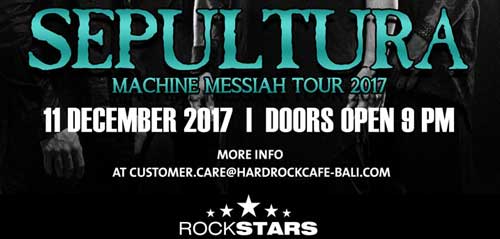 Machine Messiah World Tour 2017 dari Sepultura Machine Messiah World Tour 2017