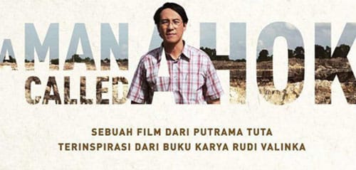 A Man Called Ahok: Kisah Nyata Tentang Kejujuran A Man Called Ahok
