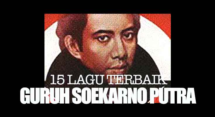 15 Koleksi Lagu Terbaik Guruh Soekarno Putra Lagu terbaik Guruh Soekarno Putra