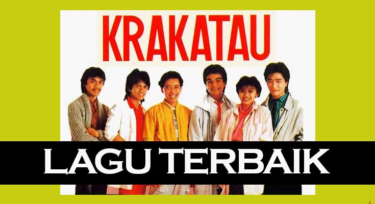 15 Koleksi Lagu Terbaik Krakatau Lagu Terbaik Krakatau