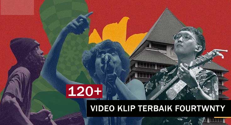 Video Klip Terbaik Fourtwnty